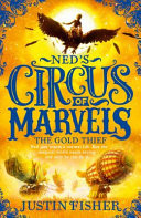 Ned's Circus of Marvels (2) - the Gold Thief