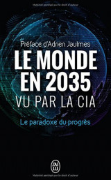 Le monde en 2035 vu par la CIA et le Conseil National du renseignement