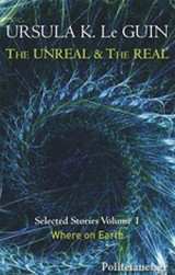 The Unreal and the Real (volume 1)