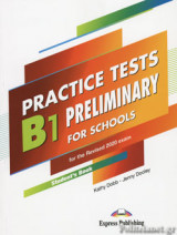 Practice Tests B1 Preliminary for Schools Student's Book (+downloadable Code)