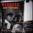 Kerouac and Friends