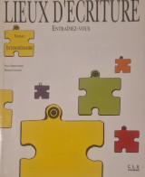 Lieux d'ecriture entrainez-vous