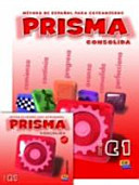 Prisma : método de español para extranjeros. Nivel C1 : Consolida : Prisma del alumno