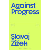 Against Progress