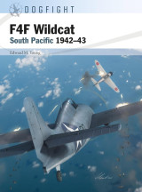 F4F Wildcat: South Pacific 1942–43 (Dogfight Book 9)