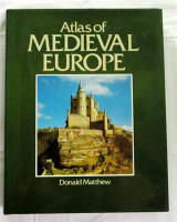 Atlas of Medieval Europe