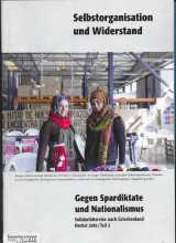 Selbstorganisation und Widerstand : Solidaritatsreise nach Griechenland – Herbst 2016 / Teil 2