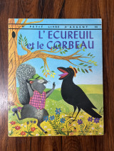 L'Écureuil et le corbeau