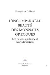 L’incomparable beauté des monnaies grecques: Les raisons qui fondent leur admiration