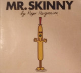 Mr. Skinny