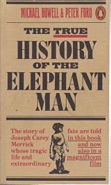 True History of the Elephant Man