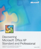 Discovering Microsoft Office XP Standard and Professional 2002