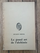 Le grand art de l'alchimie
