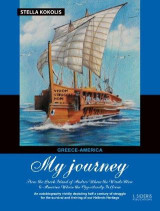 My Journey: From the Greek Island of Andros where the winds blow to America where opportunity is given