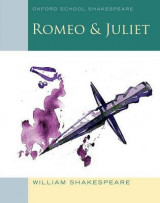 Oxford School Shakespeare: Romeo and Juliet 2009