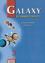 Galaxy for Young Learners 3: Activity Book: Pre-Intermediate: Teacher's