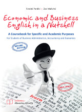Economic and Business English in a Nutshell: A Coursebook for Specific and Academic Purposes