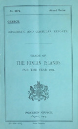 Report for the year 1904 on the trade and commerce of the Ionian Islands