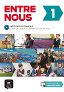 Entre Nous 1 - Livre de L'eleve + CD + Cahier D'activites