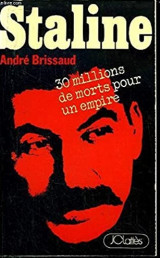 Staline 30 millions de morts pour un empire