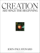 Creation: A fully illustrated, panoramic world history of art from ancient civilisation to the present day