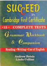 Succeed in Cambridge First Certificate
