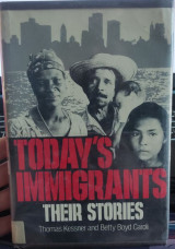 Today's Immigrants, Their Stories
