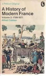 A history of France: volume 2: 1799-1871