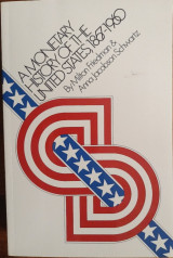 A Monetary History of the United States, 1867-1960