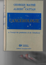 Cancérologie à l'usage du praticien et de l'étudiant (Collection Consultator medici) (French Edition) Hardcover