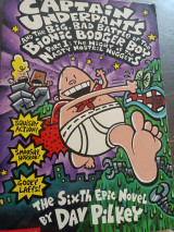 Captain underpants and the big, bad battle of the bionic booger boy part 1: the night oh the nasty nostril nuggets