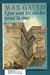 Que sont les siecles pour la mer