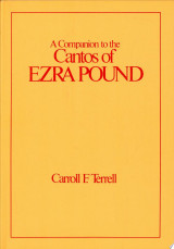 A Companion to the Cantos of Ezra Pound