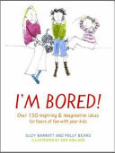 I'm Bored!