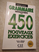 Grammaire le nouvel entraînez-vous avec 450 nouveaux exercises