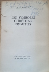 Les symboles chrétiens primitifs