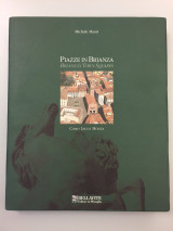 Piazze in Brianza. Brianza's Town Squares. Como Lecco Monza (Ediz. italiana e inglese)