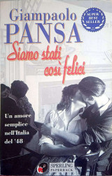 Siamo stati così felici