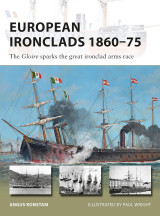 European Ironclads 1860–75 (New Vanguard, 269)