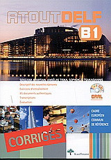 Atout DELF B1: Oral: Corrigés