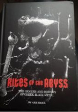 Rites of the abyss: The genesis and history of greek black metal