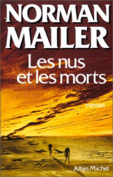 Les nus et les morts (The naked and the dead)