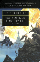 The Book of Lost Tales 1 (The History of Middle-earth, Book 1)