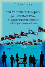 Small and medium-sized enterprises’ (SME) internationalisation: A UK case study on the impact of motivation on the degree of inrnationalisation