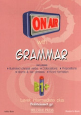 On Air. B1+ with Grammar - Student's Book