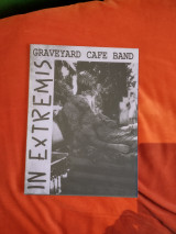In Extremis. Graveyard Cafe Band
