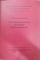 Die Anspruchskonkurrenz im Zivilrecht und Zivilprozessrecht
