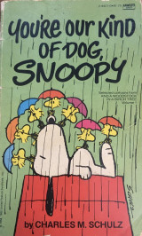 You're Our Kind of Dog, Snoopy