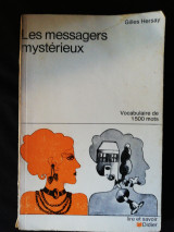 Les messagers mystèrieux