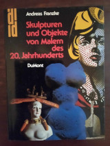 Skulpturen und objekte von malern des 20. jahrhunderts